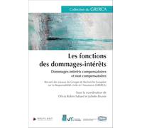 Les fonctions des dommages-intérêts: Dommages-intérêts compensatoires et non compensatoires