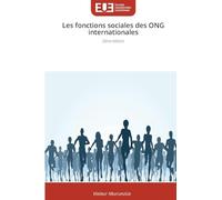 Les fonctions sociales des ONG internationales: 2ème édition