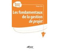 Les Fondamentaux De La Gestion De Projet (ebook)