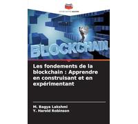 Les fondements de la blockchain : Apprendre en construisant et en expérimentant