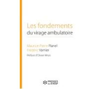 Les Fondements Du Virage Ambulatoire (ebook)