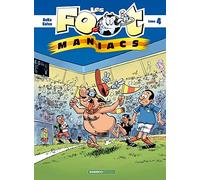 Les Foot maniacs - tome 4 (BAMBOO HUMOUR)