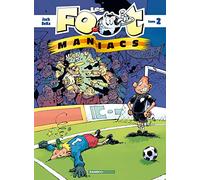 Les Footmaniacs - tome 02