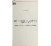 Les Forces Classiques Américaines : Structures Et Stratégies (ebook)