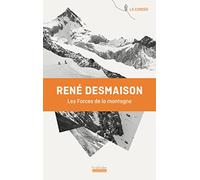 Les forces de la montagne: Mémoires
