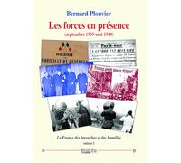 Les forces en présence (septembre 1939-mai 1940): La France des bravaches et des humiliés (volume 5)