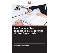 Les forces et les faiblesses de la doctrine du bon Samaritain