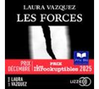 Les Forces - Prix Décembre 2025 (audiolibro)
