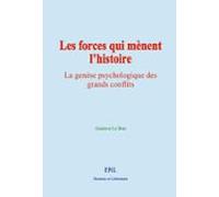 Les Forces Qui Mènent Lhistoire (ebook)