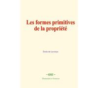 Les formes primitives de la propriété