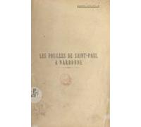 Les Fouilles De Saint-paul À Narbonne (ebook)