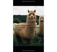 Les fous de Saint-Chantevent: Chaos, rires et alpagas: Quand les voisins prennent le village en otage