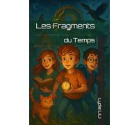 Les Fragments du Temps