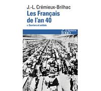 Les Français de l'an 40: Tome 2, Ouvriers et soldats