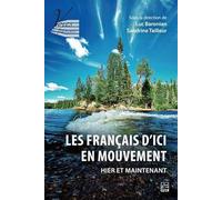 Les français d'ici en mouvement hier et maintenant