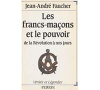 Les Francs-maçons Et Le Pouvoir (ebook)