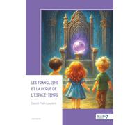 Les Franglishs et La perle de L'espace-temps