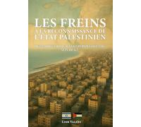 Les freins à la reconnaissance de l’État palestinien: Dynamiques, blocages et perspectives au sein du G7