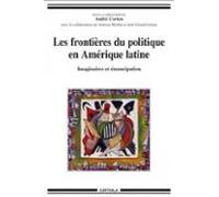 Les Frontières Du Politique En Amérique Latine (ebook)