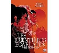 Les Frontières Écarlates: Les Empereurs (prix Vendredi 2025)