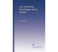 Les frontières historiques de la Serbie