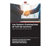 Les fusions d'entreprises et l'art de survivre