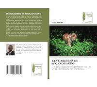 LES GARDIENS DE N’GAZOUAKRO: Trois chasseurs, une forêt en colère et le pacte brisé des ancêtres