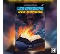 Les Gardiens Des Mangas Tome 2 (audiolibro)