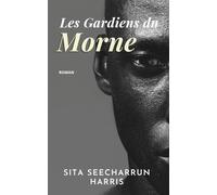 Les Gardiens du Morne