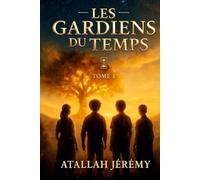 Les gardiens du temps