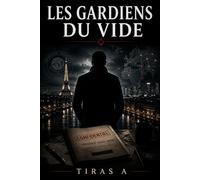 Les Gardiens du Vide