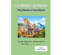 Les Géants du Monde: Giants of the World - Découvre les plus grands animaux de la planète