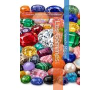 Les Gemmes: histoire, identification et évaluation