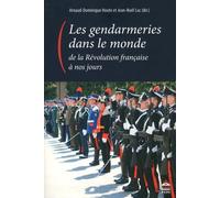 Les gendarmeries dans le monde, de la Révolution française à nos jours