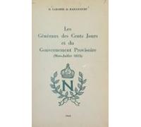 Les Généraux Des Cents Jours Et Du Gouvernement Provisoire (ebook)