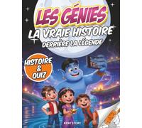 Les Génies: La vraie histoire derrière la légende : origine des génies, mythologie du Moyen-Orient, Aladdin, contes et légendes pour enfants, avec quiz et coloriages