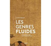 Les genres fluides: De Jeanne d'Arc aux saintes trans