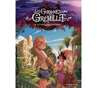 LES GERMANES GRÉMILLET 6. LA VIL·LA DELS DESITJOS