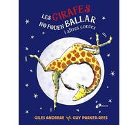 Les girafes no poden ballar i altres contes (Catalá - A PARTIR DE 3 ANYS - ÀLBUMS - Altres àlbums)