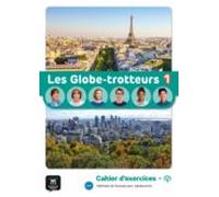 les globe-trotteurs 1 a1.1: méthode de français pour adolescents: cahi