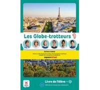 Les Globe-trotteurs 1. Hybride. Livre De L Eleve