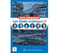Les Globe-Trotteurs 2. Guide Pédagogique