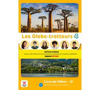 Les Globe-Trotteurs 4. Éd.Hybride. Livre de l'élève: Edition hybride Livre de l'élève + MP3