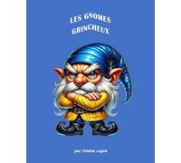 Les Gnomes Grincheux