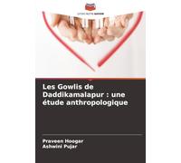 Les Gowlis de Daddikamalapur : une étude anthropologique