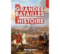 Les grandes batailles de l'histoire