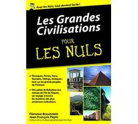 Les grandes civilisations pour les nuls