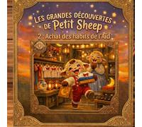 LES GRANDES DECOUVERTES DE Petit Sheep: 2- Achat des habits de l'Aid