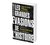 Les grandes évasions de l'Histoire