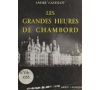 Les Grandes Heures De Chambord (ebook)